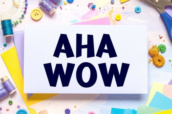 Aha Wow Font for Whimsical Craft Projects