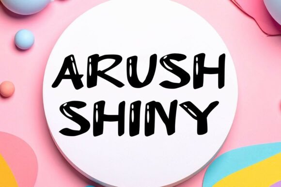 Arush Shiny: A Modern Script Typeface for Branding