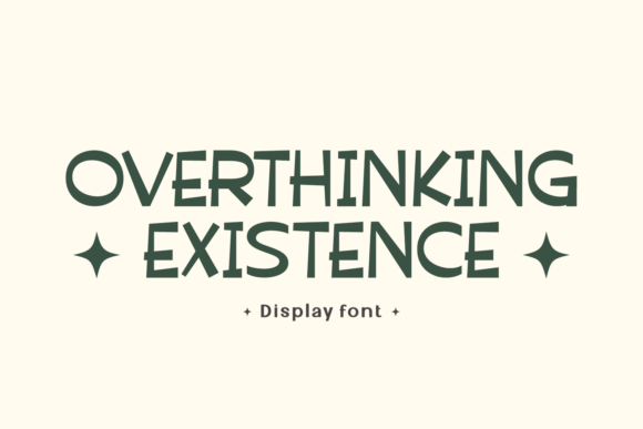 Overthinking Existence Typeface for Bold Branding