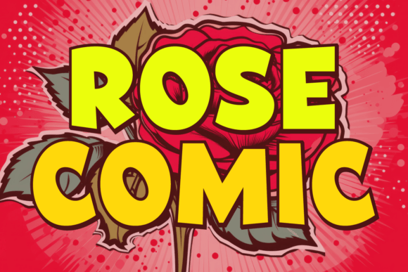 Rose Comic: A Cheerful Display Font for Editorial Fun