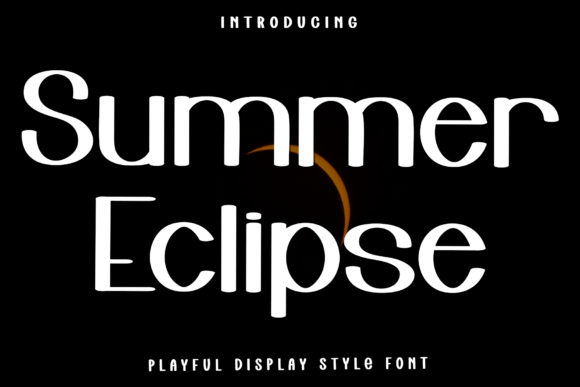 Summer Eclipse: A Festive Display Font Review